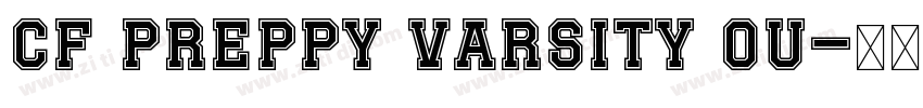 CF Preppy Varsity Ou字体转换 CF Preppy Varsity Ou字体转换